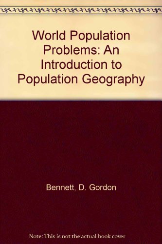 World Population Problems An Introduction To Population Geography