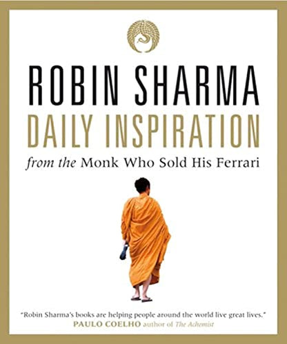 Daily Inspiration From The Monk Who Sold His Ferrari [Hardcover] Sharma, Robin