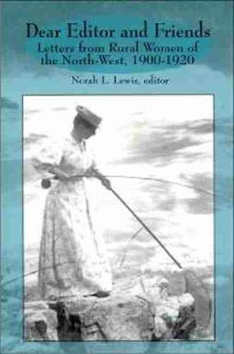 Dear Editor And Friends Letters From Rural Women Of The North West