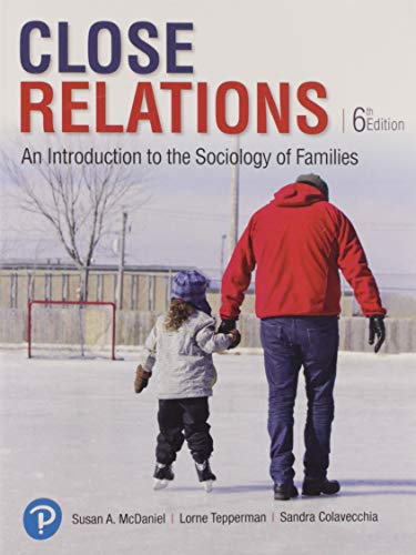 Close Relations An Introduction To The Sociology Of Families