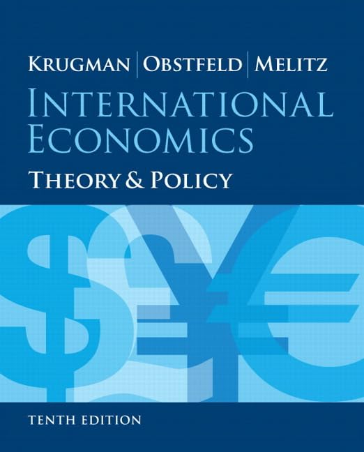 International Economics: Theory and Policy (10th Edition) (Pearson Series in Economics) Krugman, Paul R.; Obstfeld, Maurice and Melitz, Marc