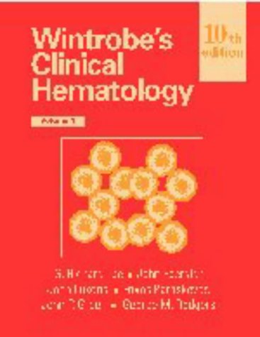 Wintrobe's Clinical Hematology, 10th Edition (2 volume set) [Hardcover]