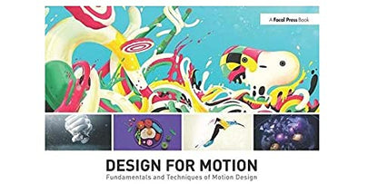 Design For Motion Fundamentals And Techniques Of Motion Design