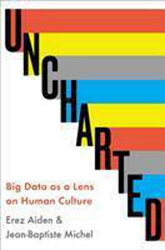 Uncharted Big Data As A Lens On Human Culture