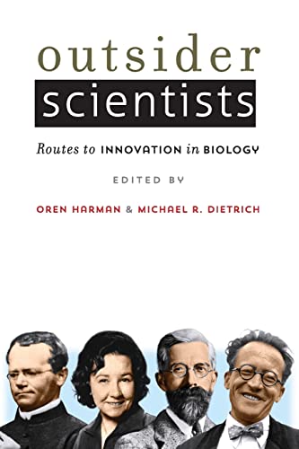 Outsider Scientists Routes To Innovation In Biology