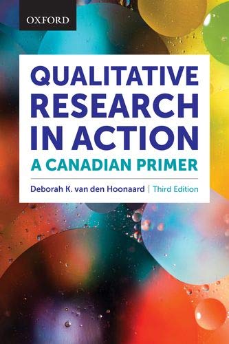 Qualitative Research In Action A Canadian Primer