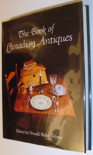 The Book Of Canadian Antiques