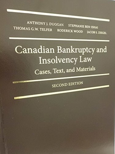 Canadian Bankruptcy and Insolvency Law : Cases, Te [Hardcover]