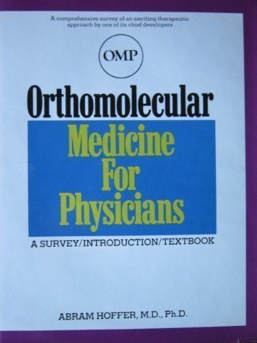 Orthomolecular Medicine For Physicians