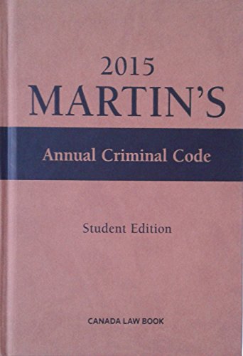 2015 Martin's Annual Criminal Code, Student Edition [Hardcover]