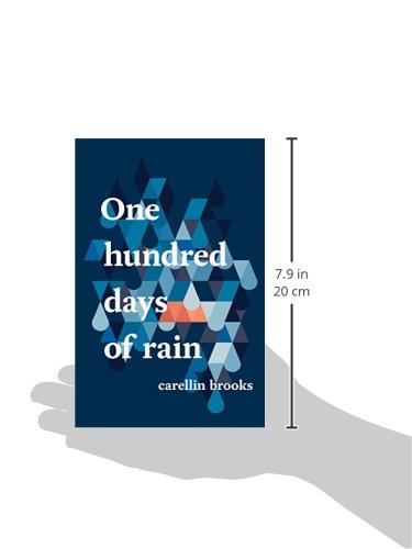 One Hundred Days Of Rain