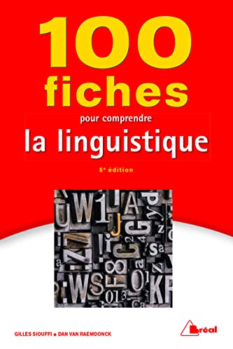 100 fiches pour comprendre la linguistique [Paperback] Siouffi, Gilles