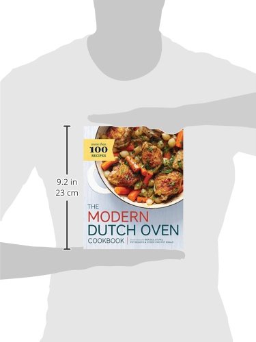 The Modern Dutch Oven Cookbook Fresh Ideas For Braises