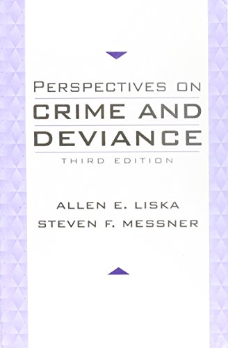 Perspectives on Crime and Deviance (3rd Edition) Liska, Allen E. and Messner, Steven F.