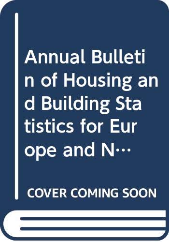 Annual Bulletin Of Housing And Building Statistics For Europe And North America