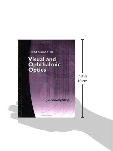 Field Guide To Visual And Ophthalmic Optics