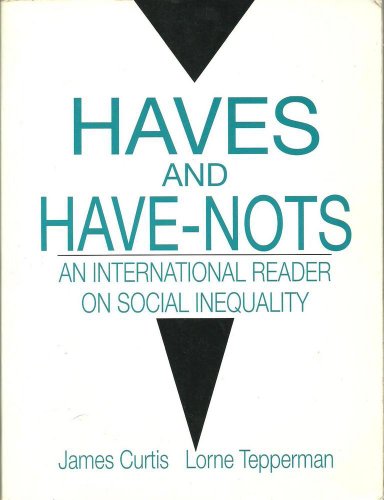 Haves And Have Nots An International Reader On Social Inequality