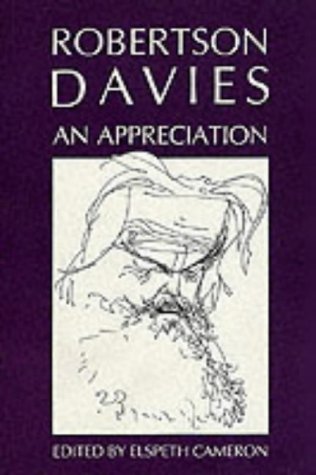 Robertson Davies: An Appreciation Cameron, Elspeth