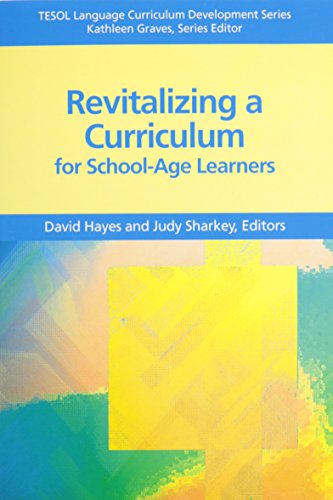 Revitalizing A Curriculum For School Age Learners