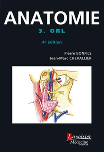 Anatomie: Orl Poche (3) (French Edition) [Paperback] Bonfils, Pierre and Chevallier, Jean-Marc