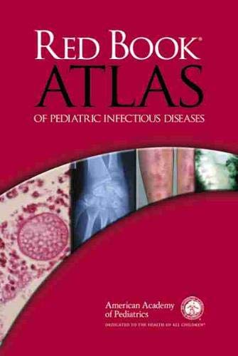 Red Book Atlas Of Pediatric Infectious Diseases