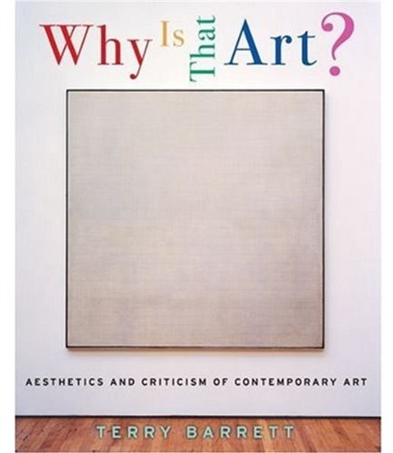 Why Is That Art? Aesthetics And Criticism Of Contemporary Art