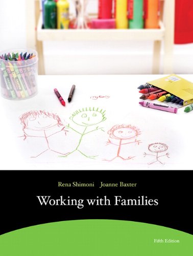 Working with Families (5th Edition) [Paperback] Shimoni, Rena and Baxter, Joanne