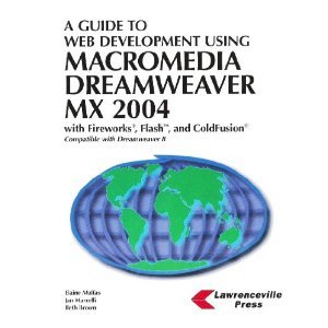 A Guide to Web Development Using Macromedia Dreamweaver Mx