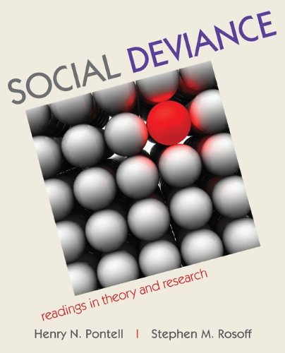 Social Deviance: Readings in Theory and Research Pontell, Henry and Rosoff, Stephen