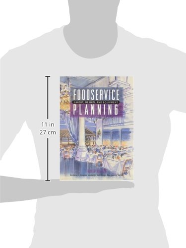 Foodservice Planning: Layout, Design, and Equipment (4th Edition) [Paperback] Almanza, Barbara A.; Kotschevar, Lendal H. and Terrell, Margaret E.