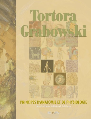 Principes d'anatomie et de physiologie [Paperback]