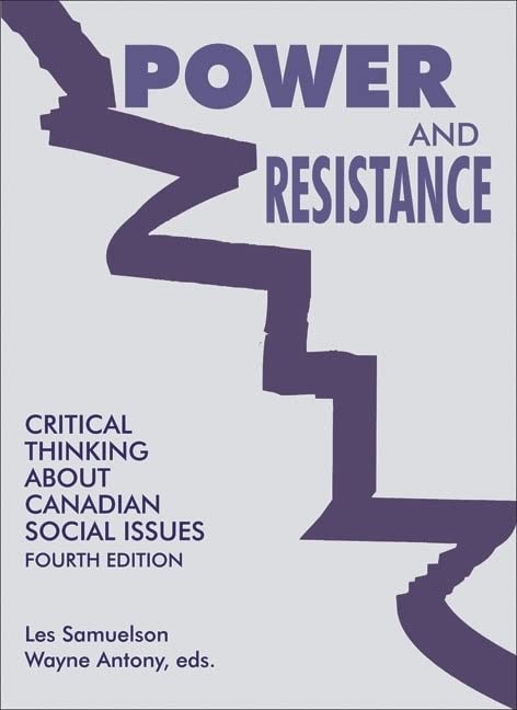 Power & Resistance Critical Thinking About Canadian Social Issues