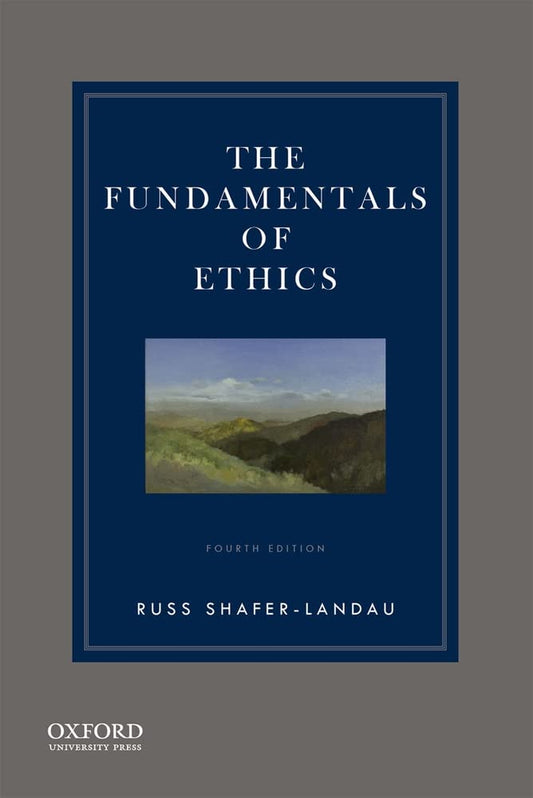 The Fundamentals Of Ethics