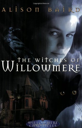 Witches Of Willowmere Willowmere Chronicles