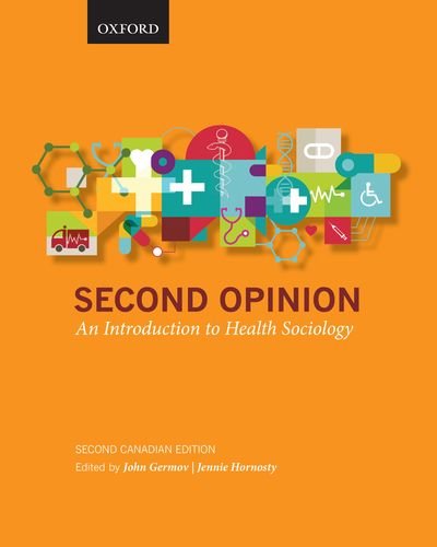 Second Opinion: An Introduction to Health Sociolog [Paperback] Germov, John