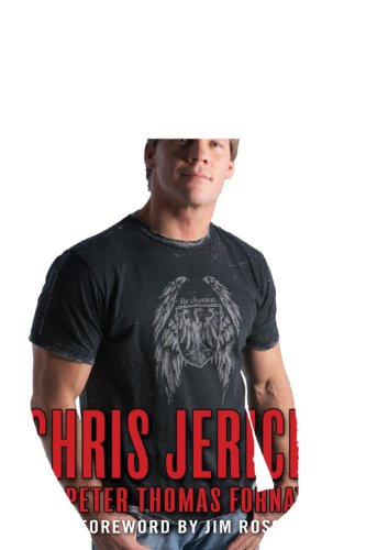 A Lion's Tale: Around the World in Spandex Chris Jericho and Peter Thomas Fornatale