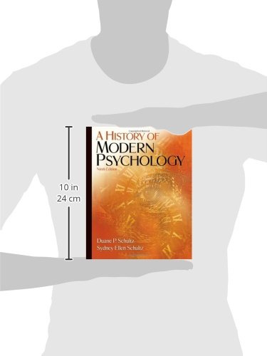 A History of Modern Psychology Schultz, Duane P. and Schultz, Sydney Ellen