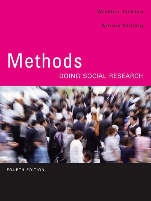 Methods: Doing Social Research (4th Edition) [Paperback] Jackson, Winston and Verberg, Norine