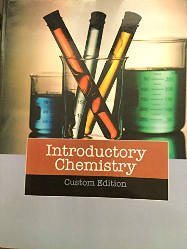 Introductory Chemistry Custom Editio