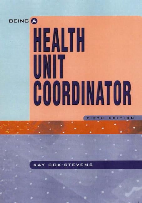 Being A Health Unit Coordinator