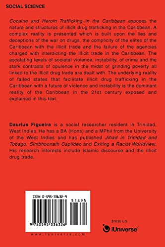 COCAINE AND HEROIN TRAFFICKING IN THE CARIBBEAN: THE CASE OF TRINIDAD AND TOBAGO, JAMAICA AND GUYANA [Paperback] Figueira, Daurius