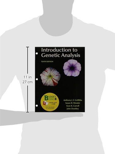 Loose-leaf Version for Introduction to Genetic Analysis Griffiths, Anthony J.F.; Wessler, Susan R.; Doebley, John and Carroll, Sean B.