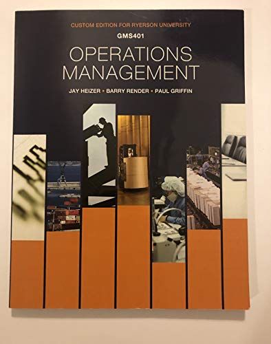 GMS401 Operations Management - Custom Edition for Ryerson University [Paperback]