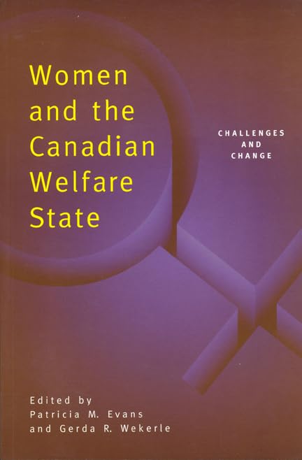 Women And The Canadian Welfare State Challenges And Change