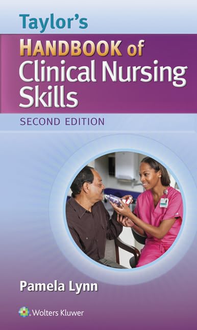 Taylor's Handbook of Clinical Nursing Skills Lynn EdD  MSN  RN, Pamela B