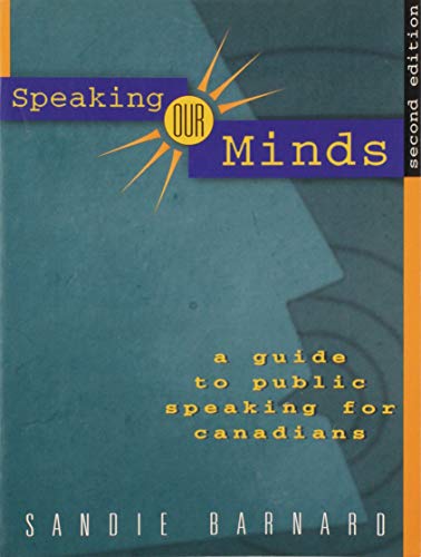 Speaking Our Minds A Guide To Public Speaking For Canadians