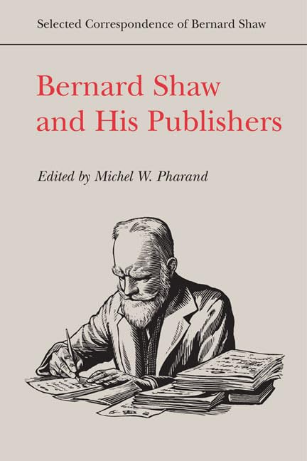 Bernard Shaw And His Publishers