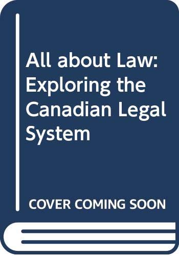 All About Law Exploring The Canadian Legal System