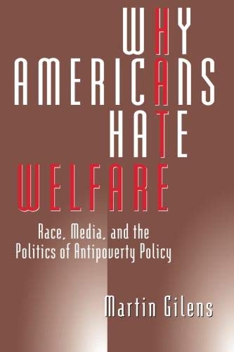 Why Americans Hate Welfare Race