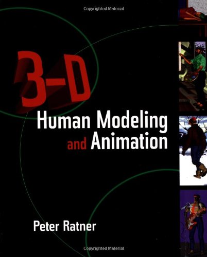 3-D Human Modeling and Animation, First Edition Ratner, Peter